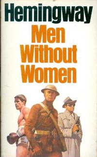  Hemingway: Men Without Women