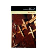  Umberto Eco: Ime ro&#382;e